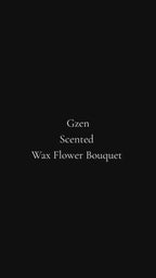 scented flower wax bouquet